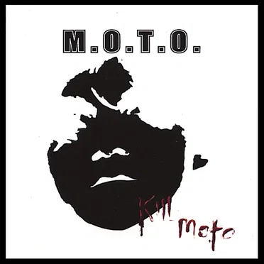 Kill M.O.T.O. by M.O.T.O. - album cover