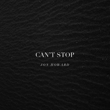 Can’t Stop by Jon Howard - album cover