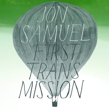 First Transmission
