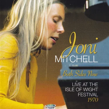 Both Sides Now: Live at the Isle of Wight Festival 1970