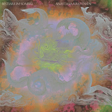 Bestiarium Sombre by Anastasia Kristensen - album cover