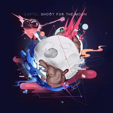 Shoot for the Moon by Dartel - album cover