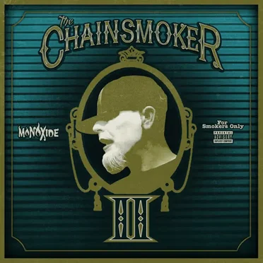 Chainsmoker II by Monoxide - album cover