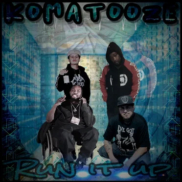 Run It Up by Komatooze - album cover