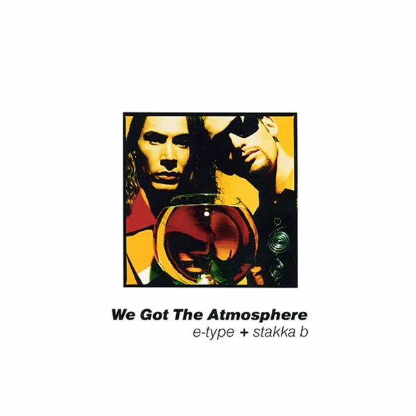 We Got The Atmosphere