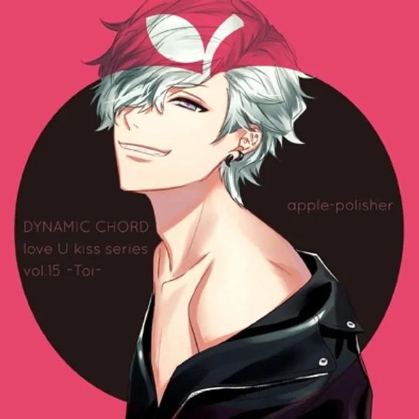 DYNAMIC CHORD love U kiss series vol.15～Toi～