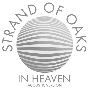 In Heaven (Acoustic) by Strand of Oaks - album cover