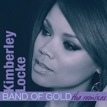 Band of Gold (The Remixes) by Kimberley Locke - album cover