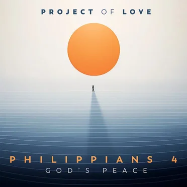 Philippians 4 - God's Peace by Project Of Love - album cover