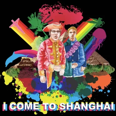 I Come to Shanghai