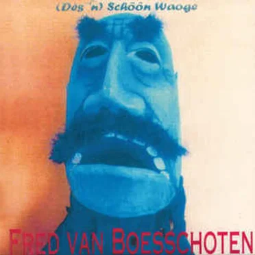 (Dès 'n) schôôn waoge by Fred van Boesschoten - album cover