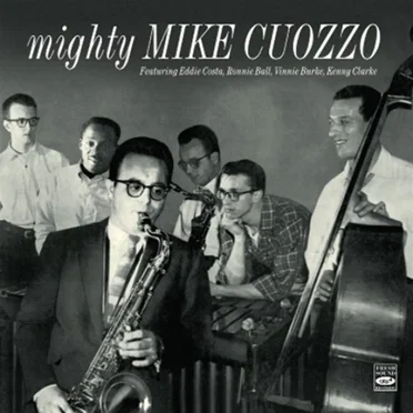 Mighty Mike Cuozzo by Mike Cuozzo - album cover