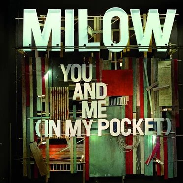 You and Me (In My Pocket)