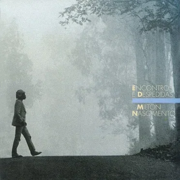 Encontros e despedidas