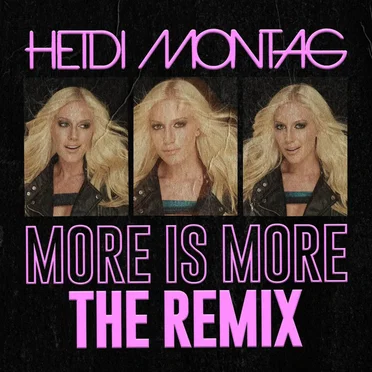 More Is More (Dave Audé Remixes) by Heidi Montag - album cover