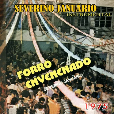 Forró Envenenado
