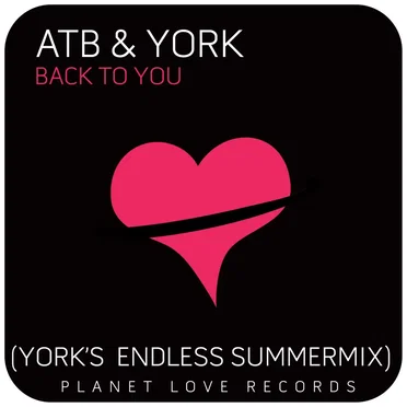 Back To You (York's Endless Summermix)