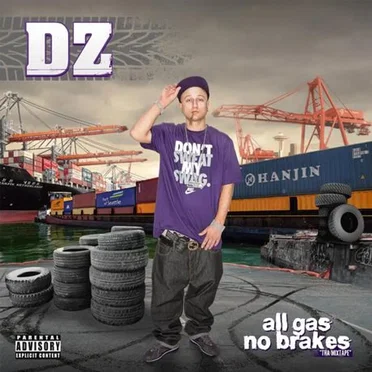 All Gas No Brakes by DZ - album cover