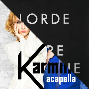Acapella Court – Karmin & Lorde