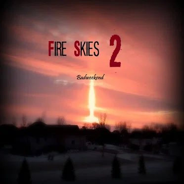 Fire Skies 2