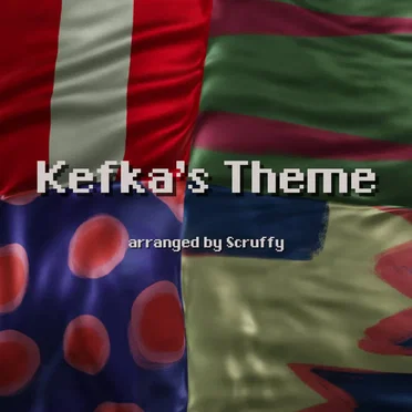 Kefka's Theme (Final Fantasy VI) - arranged by Scruffy