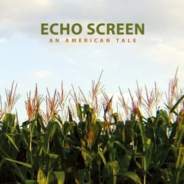 An American Tale by Echo Screen - album cover