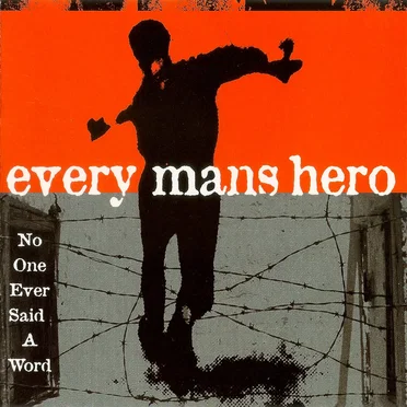 No One Ever Said a Word by Every Man’s Hero - album cover