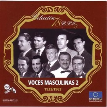 Colección 78 RPM 2: Voces masculinas 2: 1933/1963 by Various Artists - album cover