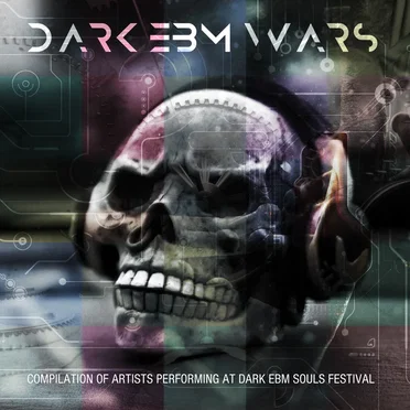 Dark EBM Wars by Various Artists - album cover