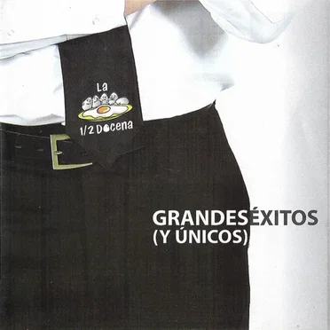 Grandes Éxitos (Y Únicos)