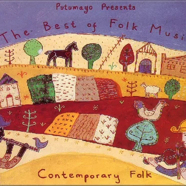 Putumayo Presents: The Best of Folk Music by Various Artists - album cover