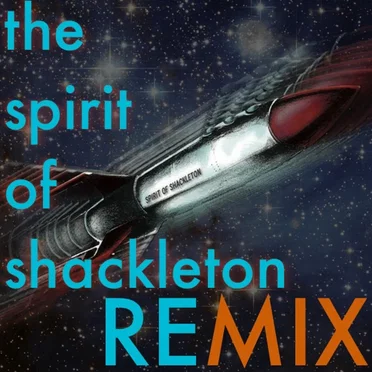The Spirit of Shackleton (remix)