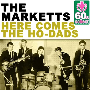 Here Comes the Ho-Dads (Remastered)