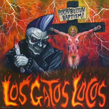 Psychobillyum Baptism! by Los Gatos Locos - album cover
