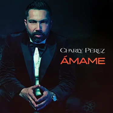 Ámame by Charly Pérez - album cover