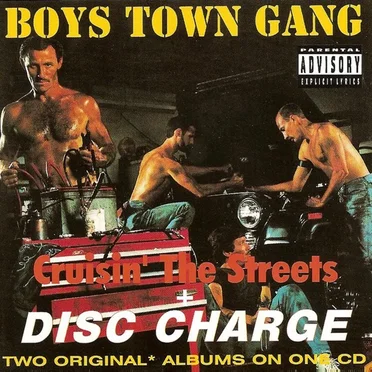 Cruisin' the Streets + Disc Charge by Boys Town Gang - album cover
