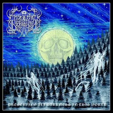 Preserving All Darkness in This World by Ancestral Shadows - album cover