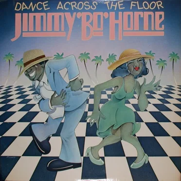 Dance Across the Floor by Jimmy “Bo” Horne - album cover