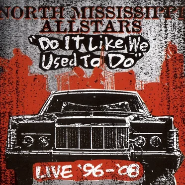 Do It Like We Used to Do Live '96 - '08