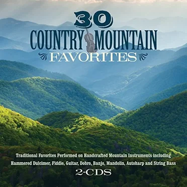 30 Country Mountain Favorites