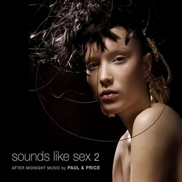 Sounds Like Sex 2