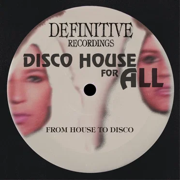 Disco House For All by From House To Disco - album cover