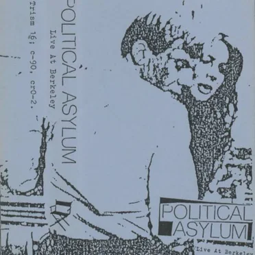 Live At Berkeley by Political Asylum - album cover