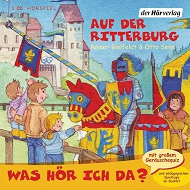 Was hör ich da? Auf der Ritterburg by Rainer Bielfeldt - album cover
