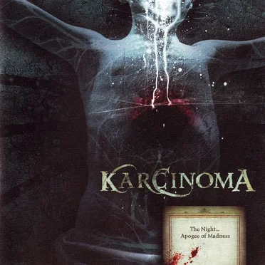 The Night... Apogee of Madness by Karcinoma - album cover