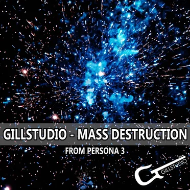 Mass Destruction (From "Persona 3") (Cover)