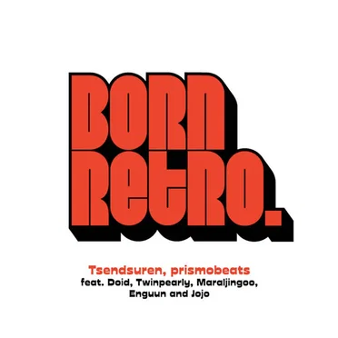 Born Retro Vol.1 by Tsendsuren - album cover