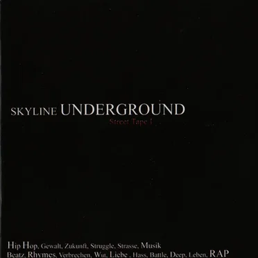 Skyline Underground - Street Tape 1 by Various Artists - album cover