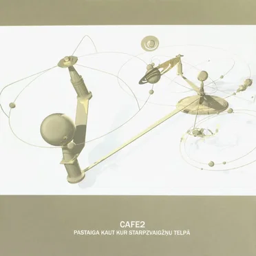 Pastaiga kaut kur starpzvaigžņu telpā by Cafe2 - album cover