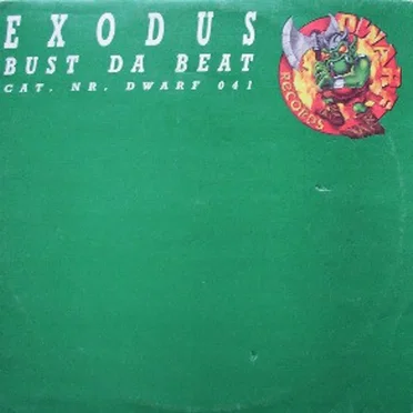 Bust Da Beat by Exodus - album cover